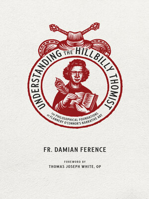 cover image of Understanding the Hillbilly Thomist